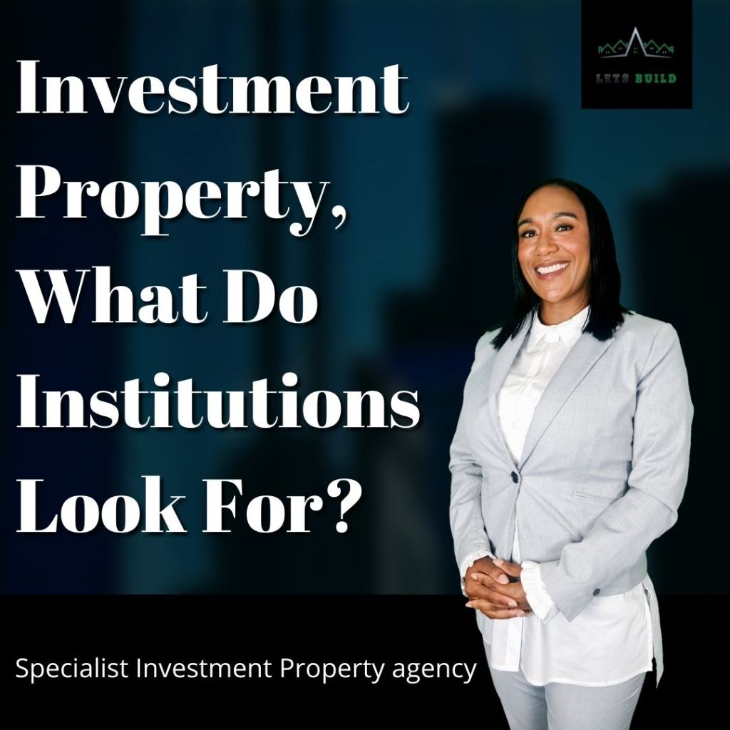 What Do Institutions Look For In A Property&nbsp;Deal?